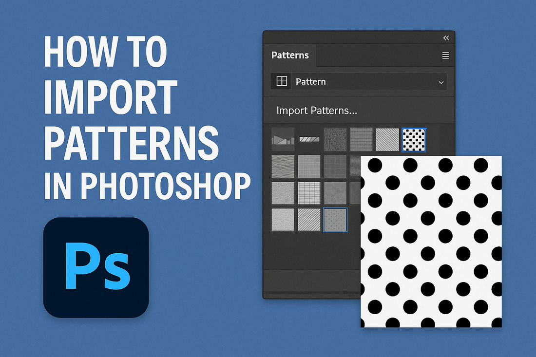 How To Import Patterns In Photoshop