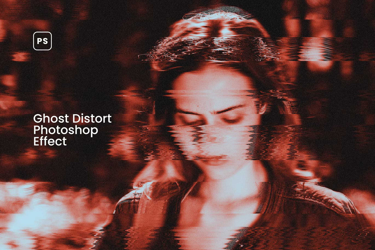 26 Surreal Distortion Photoshop Templates - Photoboto