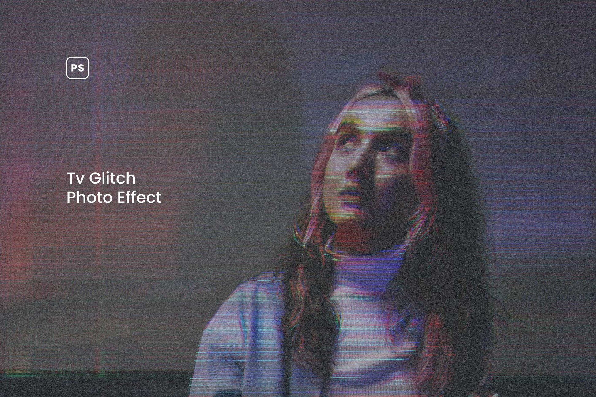 24 Disruptive Glitch Photoshop Effects - Photoboto