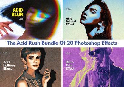 The Acid Rush Bundle Of 20 Photoshop Effects